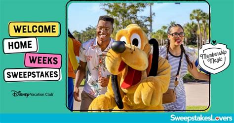 disney vacation club sweepstakes 2024|DVC Members! Welcome Home Weeks Celebration .